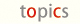 topics